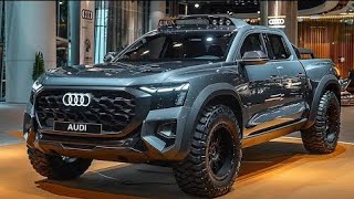 Ultra Power 2026 Audi Pickup Truck-Is it Power King?