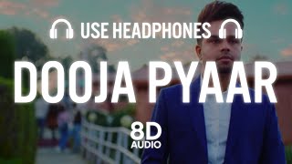 Akhil - Dooja Pyaar (8D AUDIO) | Raj Fatehpur | Sunny Vik | Punjabi Romantic Song 2021