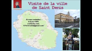 Visite de Saint Denis de la  Réunion