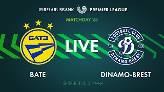 LIVE | BATE – Dinamo-Brest | БАТЭ — Динамо-Брест