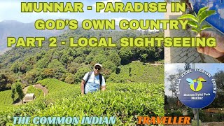 Munnar - Local sightseeing,places to see around #trending #incredibleindia #travel #kerala #youtube