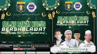 MA NU BANAT KUDUS BERSHOLAWAT DALAM RANGKA HARI SANTRI NASIONAL 2024