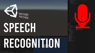 Speech Recognition in Unity [Tutorial]