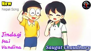 Jindagi Nai Bhandina | A Mero Hajur 3 | Doraemon Version | Saugat Chaudhary