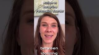 autism vs. borderline personality disorder