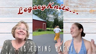 Legacy Knitz IS COMING BACK!