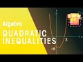 Quadratic Inequalities | Algebra | Maths | FuseSchool