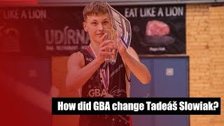 How did GBA change Tadeáš Slowiak?