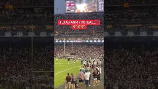 2023-2024 Texas A\u0026M Season Opener #aggies #aggieland #aggiefootball