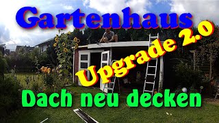 Gartenhaus Dach decken | undichtes Dach erneuern am Lidl Karibu Gartenhaus