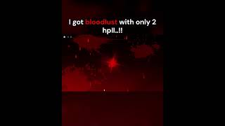 I got a 2nd bloodlust with only 2 hpII.... | #shorts #roblox #solsrng #lucky