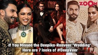 Deepika Padukone & Ranveer Singh Wedding - 7 stunning looks of Deepveer