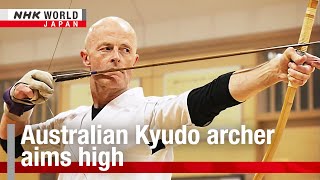Australian Kyudo archer aims highーNHK WORLD-JAPAN NEWS