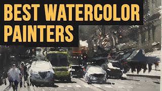 5 BEST Watercolor Painters & Why | Painting Masters 30 SPECIAL