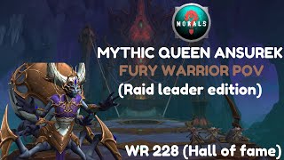 World 230 Mythic Queen Ansurek - Fury warrior PoV (Raid leader edition, part 2)