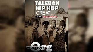 TalebaN HipHop CREW - Kama Noma   (Official Audio)