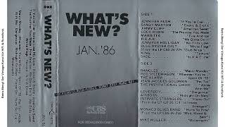 [Rundfunk-Promo] CBS - What's New? Jan. '86 (MC)