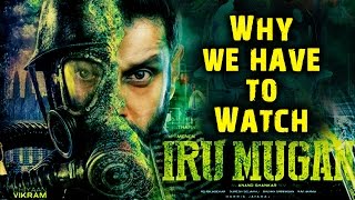 Why we have to watch Irumugan?? - Reasons Revealed | Movie Review | Vikram, Nayantara, Anand Shankar