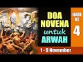 DOA NOVENA ARWAH HARI KE-4 bagi Jiwa-Jiwa di Api Penyucian ( VERSI LENGKAP 2024 ) | Doa Katolik