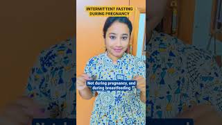 intermittent fasting during pregnancy #pregnancy #pregnancydiet #intermittentfastingduringpregnancy