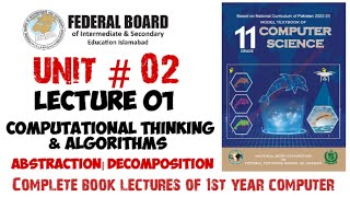 Chapter 2: Lecture 01 Computational Thinking and Algorithms| Abstraction, Decomposition introduction