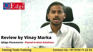 #Testing #Tools Training & #Placement  Institute Review by Vinay Marka |  @QEdgeTech  Hyderabad