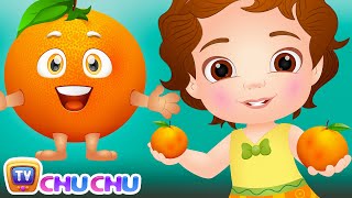 Orange Song (SINGLE) | Learn Fruits for Kids | Educational Songs & Nursery Rhymes by ChuChu TV