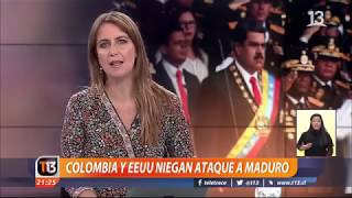 Colombia y Estados Unidos niegan ataque a Nicolás Maduro