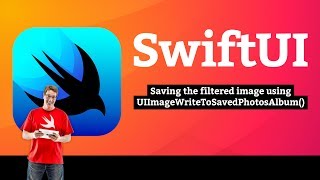 (OLD) Saving the filtered image with UIImageWriteToSavedPhotosAlbum() – Instafilter Tutorial 12/12