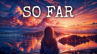 SO FAR (Official Audio) J JAY SARWARA