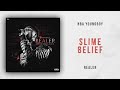 NBA YoungBoy - Slime Belief (Realer)