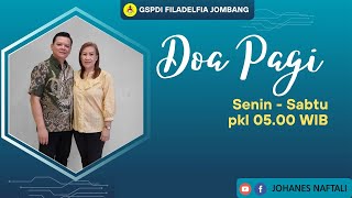 Doa Pagi Senin 13 Jan 2025 | GSPDI FILADELFIA | Ps. Johanes Naftali | \