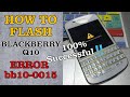 100% Successful💯 How to Flashing BB Q10 ||  bberror/bb10-0015