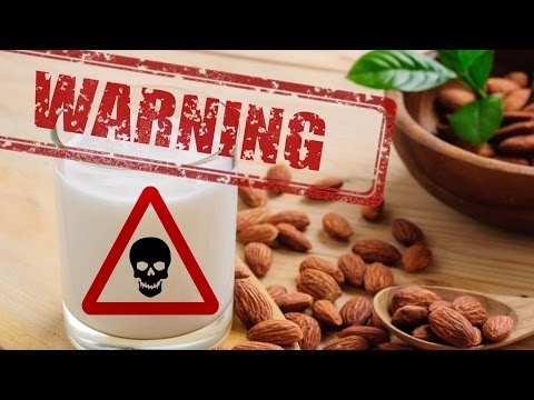 Warning: Toss Out Your Almond Milk! It's Bad For You! Warning: Toss Out Your Almond Milk! It's Bad For You!