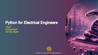 Python for Electrical Engineers | 01C