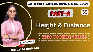 Height and Distance | Part-A detailed Course for CSIR NET LIFESCIENCE