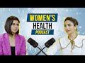 All About Women’s Health | What to Eat & Drink to Stay Fit | Wellness Essentials | Weight Loss