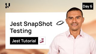 Jest Snapshot Testing: How to Write and Update Snapshots