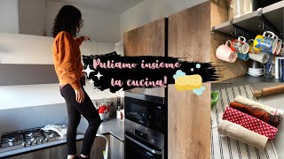 PULISCO E RIORGANIZZO LA MIA CUCINA INSIEME A VOI