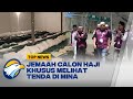 Jemaah Calon Haji Khusus Tinjau Lokasi Jumrah dan Tenda