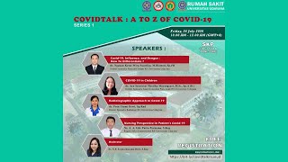 [SIARAN LANGSUNG] COVIDTALK : A To Z of COVID-19 Series 1