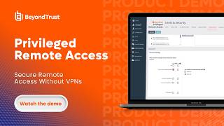 Privileged Remote Access Demo: Secure Access Without a VPN