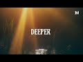 DEEPER  - Instrumental worship Music