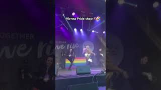 Vienna Pride show 🌈🫶🏼