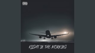 Flight In The Morning