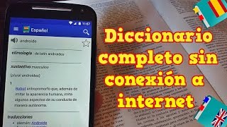 Diccionario completo sin conexión a internet para Android - Offline