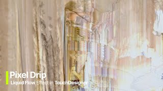 Pixel Drip [TOUCHDESIGNER TUTORIAL]