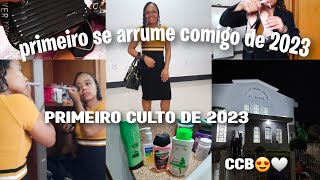 ARRUME SE COMIGO PRO PRIMEIRO CULTO DE 2023 CCB😍🤍|COMPRINHAS🛍️|Doce lar da Fernanda Ribeiro🏡