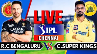 CSK vs RCB Live, IPL Live Commentary | Chennai Super Kings vs Royal Challengers Bangalore Live