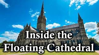 Inside Salisbury Cathedral: The Floating Cathedral with the Tallest Spire in Britain